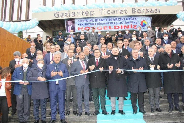 Gaziantep Ticaret Borsası’nın yeni hizmet binası törenle açıldı