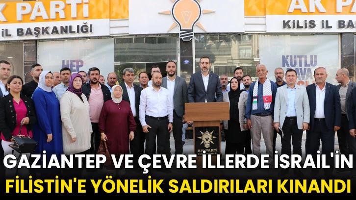 Gaziantep ve çevre illerde İsrail'in Filistin'e yönelik saldırıları kınandı