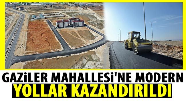 Gaziler Mahallesi'ne modern yollar kazandırıldı 