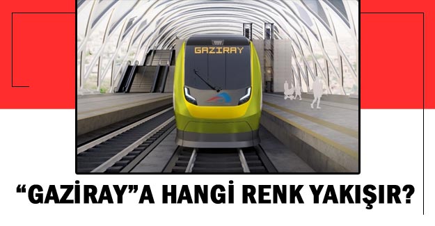 Gaziray'a hangi renk yakışır?