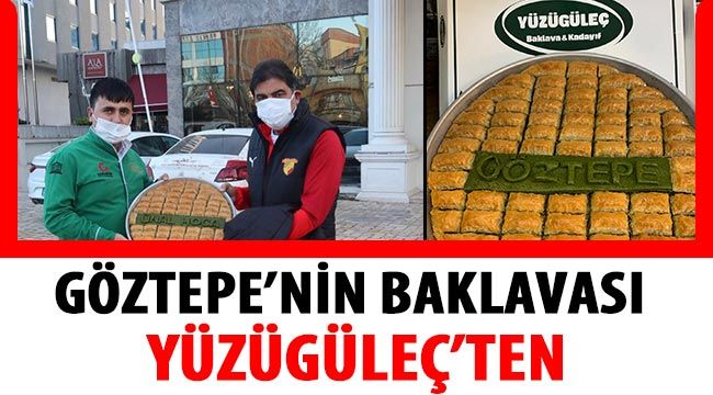 Göztepe’nin baklavası Yüzügüleç’ten