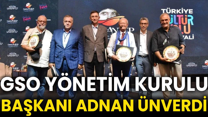 GSO Yönetim Kurulu Başkanı Adnan Ünverdi