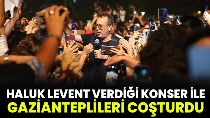 Haluk Levent Gaziantep'te konser verdi