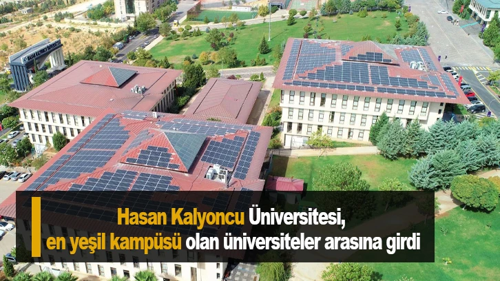 Hasan Kalyoncu Üniversitesi, en yeşil kampüsü olan üniversiteler arasına girdi