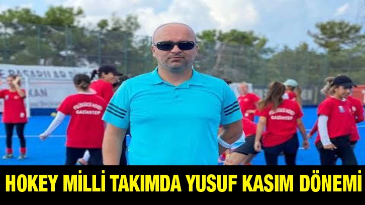 Hokey milli takımda Yusuf Kasım dönemi