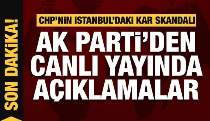 İstanbul'daki kar krizi ardından AK Parti'den İmamoğlu ve İBB'ye canlı yayında tepki