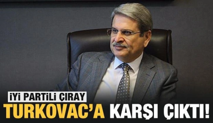 İYİ Parti'li Aytun Çıray yerli aşıya karşı çıktı!