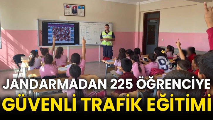 Jandarmadan 225 öğrenciye güvenli trafik eğitimi