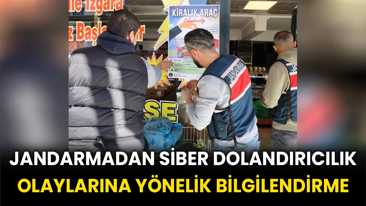 Jandarmadan siber dolandırıcılık olaylarına yönelik bilgilendirme