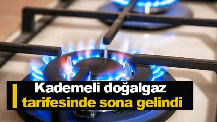 Kademeli doğalgaz tarifesinde sona gelindi