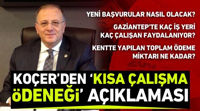 Koçer'den 'kısa çalışma ödeneği' açıklaması