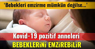 Kovid-19 anneleri bebeklerini emzirebilir