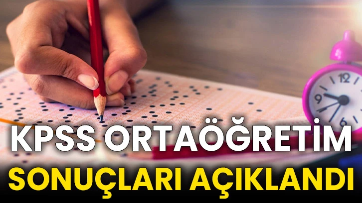 KPSS Ortaöğretim sonuçları açıklandı