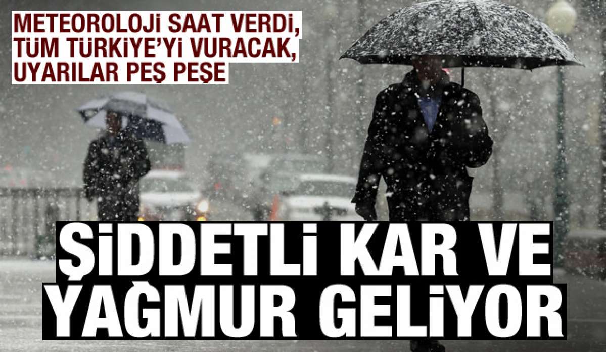 Meteoroloji saatler kaldı deyip uyardı! Tüm Türkiye'yi vuracak, şiddetli kar ve yağmur geliyor