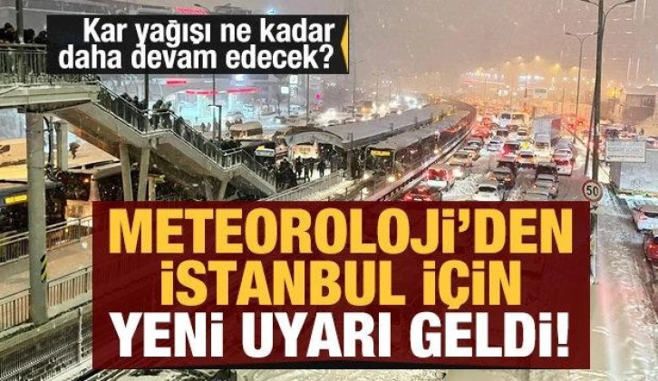 Meteoroloji'den son dakika uyarısı: İstanbul'da kar yağışı bugün de devam edecek