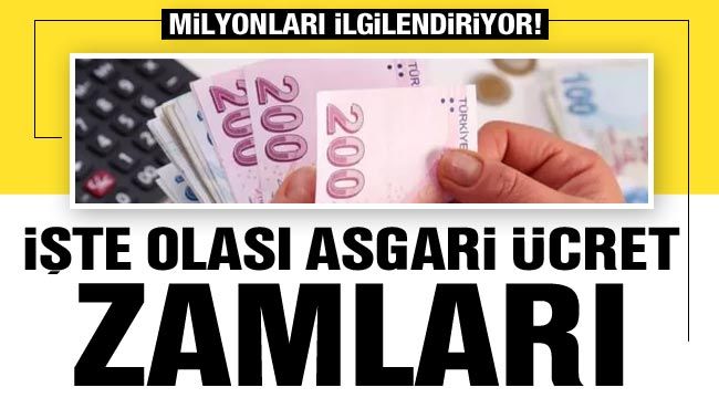 Milyonları ilgilendiriyor! İşte olası asgari ücret zamları