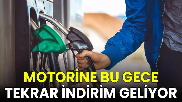 Motorine bu gece tekrar indirim geliyor