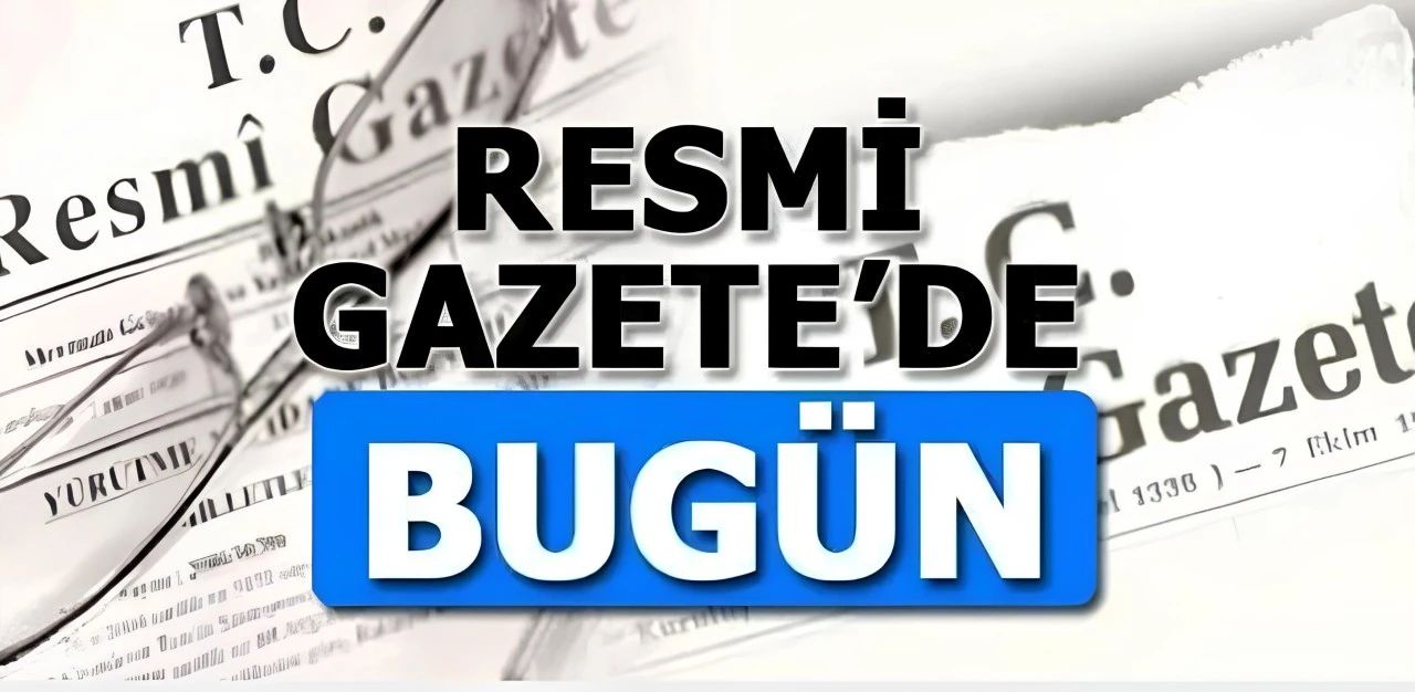 26 Şubat 2025 Tarihli ve 32825 Sayılı Resmî Gazete