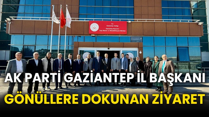 AK PARTİ GAZİANTEP İL BAŞKANI FEDAİOĞLU’NDAN GÖNÜLLERE DOKUNAN ZİYARET