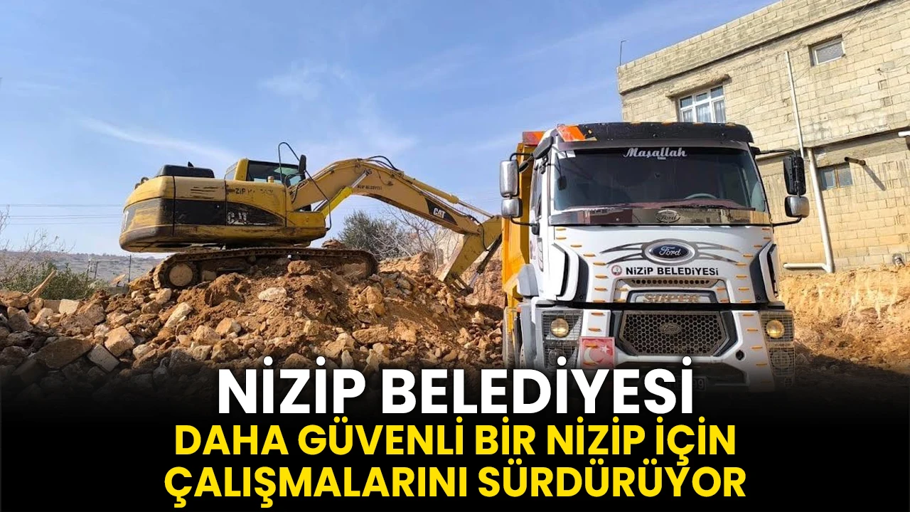 Nizip Belediyesi, 'Daha Güvenli bir Nizip için Çalışmalarını Sürdürüyor.'