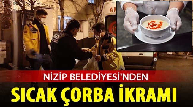 Nizip Belediyesi'nden sıcak çorba ikramı