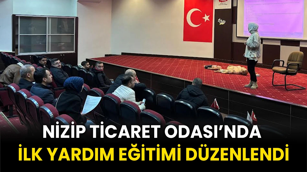 Nizip Ticaret Odası’nda İlk Yardım Eğitimi Düzenlendi