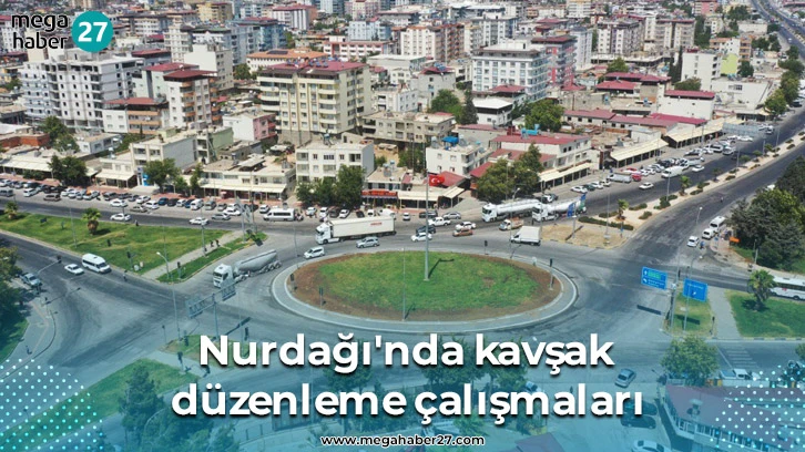 Nurdağı'nda kavşak düzenleme çalışmaları