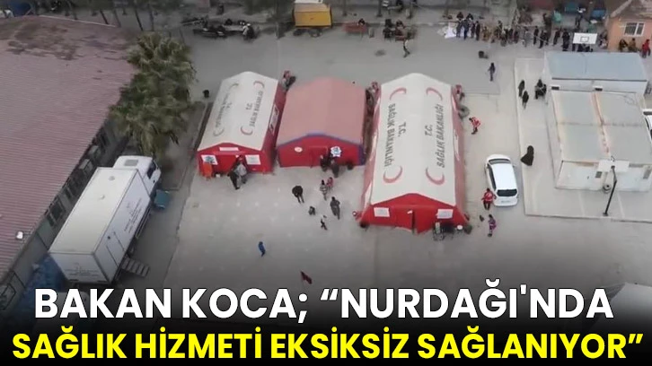 "Nurdağı'nda sağlık hizmeti eksiksiz sağlanıyor"