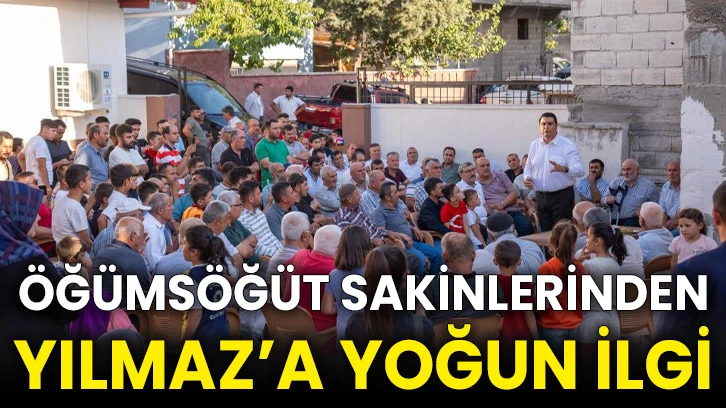 Öğümsöğüt sakinlerinden Yılmaz’a yoğun ilgi