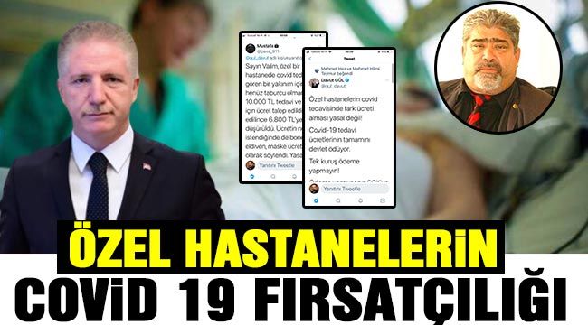 Özel hastanelerin covid 19 fırsatçılığı