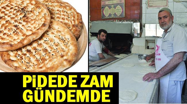 Pidede zam gündemde…