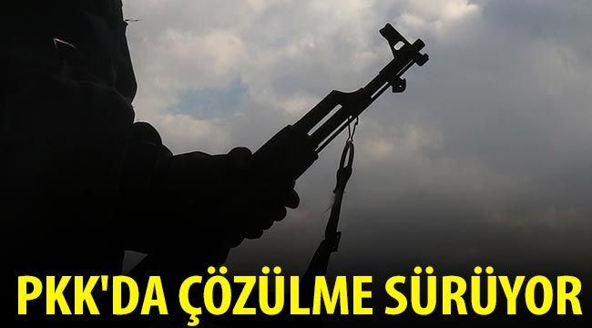  PKK'da çözülme sürüyor