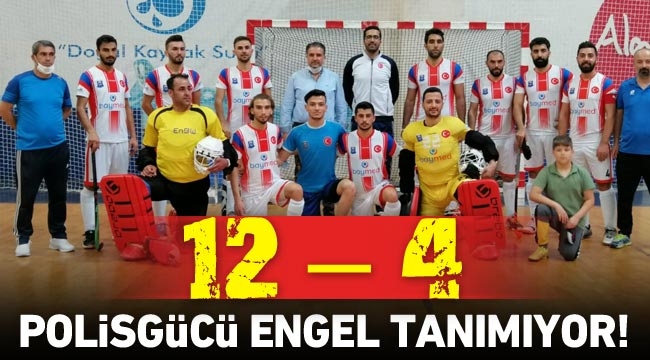 Polisgücü engel tanımıyor! 12 – 4