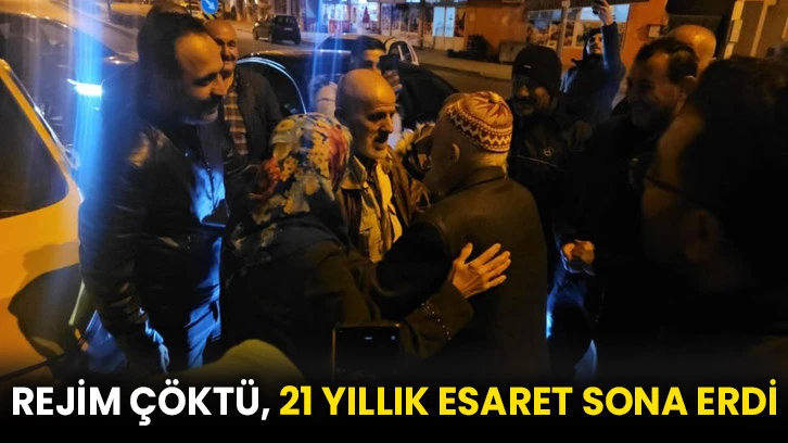 Rejim çöktü, 21 yıllık esaret sona erdi