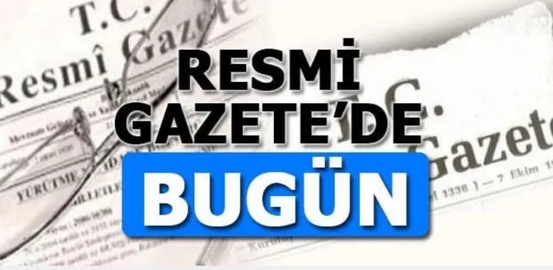 Resmi Gazete'de bugün (01.08.2021) | 1 Ağustos 2021 Resmi Gazete kararları 