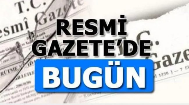  Resmi Gazete'de bugün (9 Ağustos 2021) 