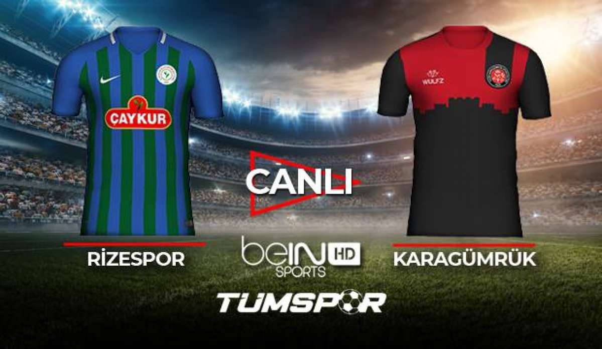 Rizespor Karagümrük maçı canlı izle! BeIN Sports Rize Karagümrük maçı canlı skor takip