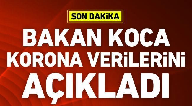 Sağlık Bakanlığı günün koronavirüs vaka sayılarını açıkladı