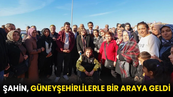 Şahin, Güneyşehirlilerle bir araya geldi