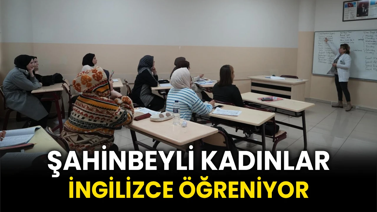 Şahinbeyli Kadınlar İngilizce Öğreniyor