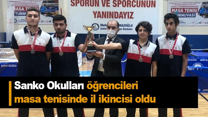 Sanko Okulları öğrencileri masa tenisinde il ikincisi oldu