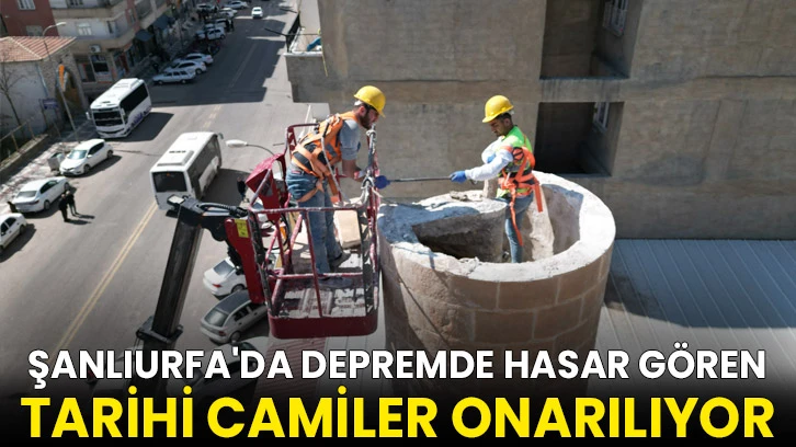 Şanlıurfa'da depremde hasar gören tarihi camiler onarılıyor