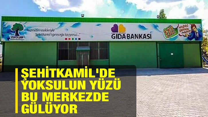 Şehitkamil'de Yoksulun Yüzü Bu Merkezde Gülüyor 