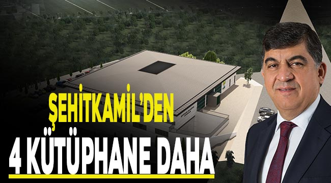 Şehitkamil'den 4 kütüphane daha