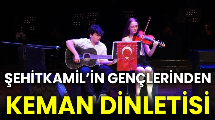 Şehitkamil’in gençlerinden keman dinletisi