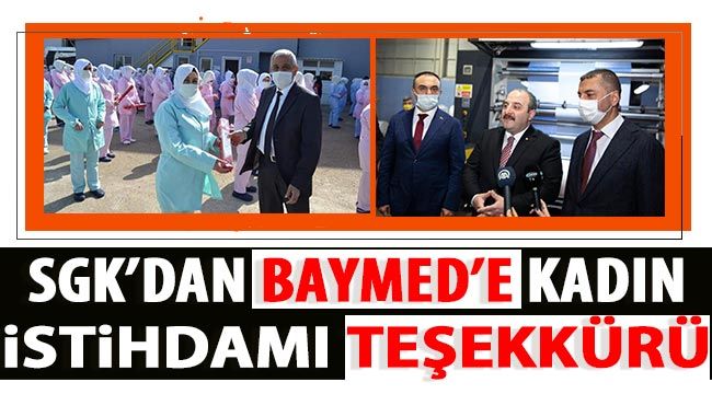 SGK'dan Baymed'e kadın istihdamı teşekkürü