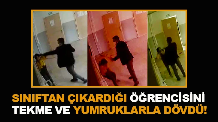 Sınıftan çıkardığı öğrencisini tekme ve yumruklarla dövdü! Serbest bırakıldı