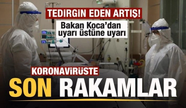 Son dakika: 23 Kasım koronavirüs tablosu açıklandı! Tedirgin eden artış