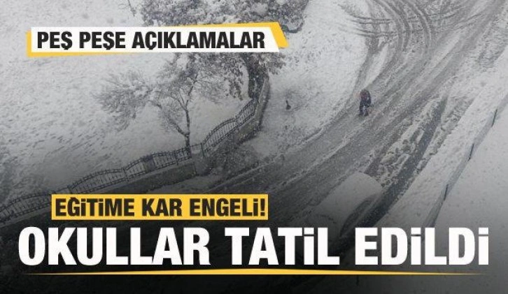 Son Dakika: Birçok ilde eğitime kar engeli! Okullar tatil edildi