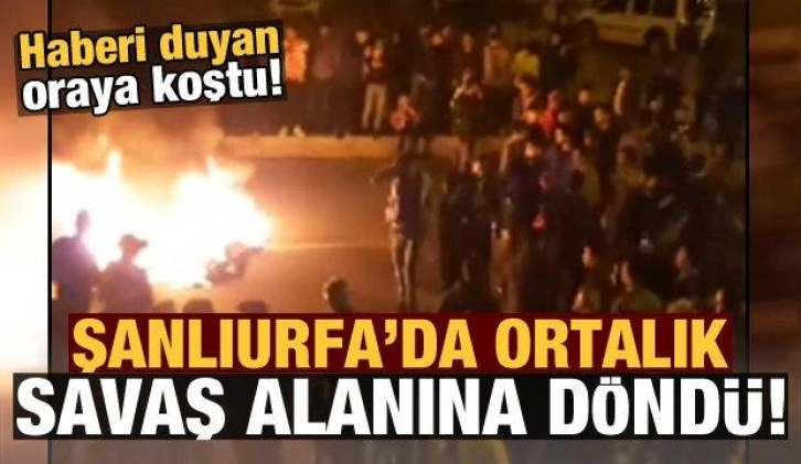 Son dakika: Haberi alan oraya koştu! Şanlıurfa'da ortalık savaş alanına döndü